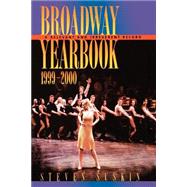 Broadway Yearbook, 1999-2000 A Relevant and Irreverent Record