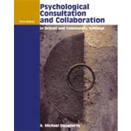 Psychological Consultation and Collaboration in School and Community Settings