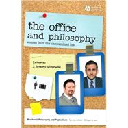 The Office and Philosophy Scenes from the Unexamined Life