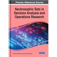 Neutrosophic Sets in Decision Analysis and Operations Research