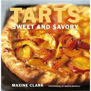 Tarts : Sweet and Savory