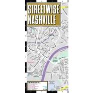 Streetwise Nashville: City Center Street Map of Nashville, Tennessee