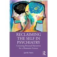Reclaiming the Self in Psychiatry