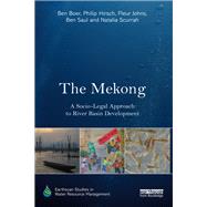 The Mekong: A Socio-legal Approach to River Basin Development
