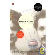 Einstein in Love: A Scientific Romance