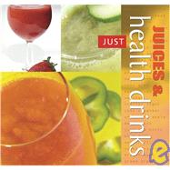 Just Juices and Health Drinks