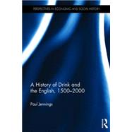 A History of Drink and the English, 1500û2000