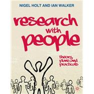 Research with People Theory, Plans and Practicals