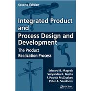 Integrated Product and Process Design and Development