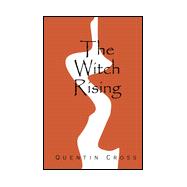 The Witch Rising