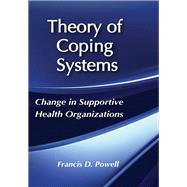 Theory of Coping Systems