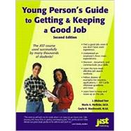 Young Person's Guide to Getting and Keeping a Good Job: With Data Minder