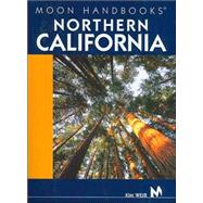 Moon Handbooks Northern California