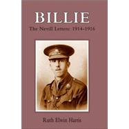 Billie : The Neville Letters: 1914-1916