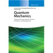 Quantum Mechanics, Volume 3 Fermions, Bosons, Photons, Correlations, and Entanglement