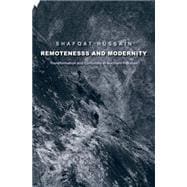 Remoteness and Modernity