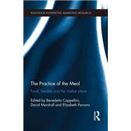 The Practice of the Meal