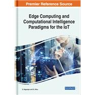 Edge Computing and Computational Intelligence Paradigms for the Iot