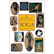 Shambhala Encyclopedia of Yoga