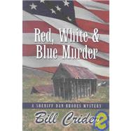 Red, White and Blue Murder