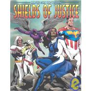 Shields of Justice : A Hero's Almanac