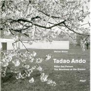 Tadao Ando – The Nearness of the Distant