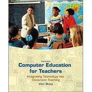 Computer Education for Teachers: Integrating Technology into Classroom Teaching with Computer Lab CD-ROM and PowerWeb