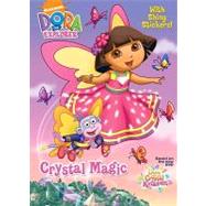 Crystal Magic (Dora the Explorer)