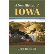 A New History of Iowa