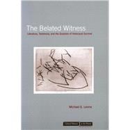 The Belated Witness