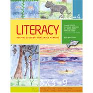 Literacy: Helping Students Construct Meaning, 9th Edition