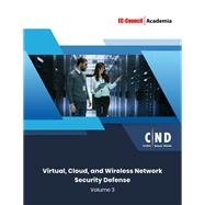 Certified Network Defender (CND) Version 2 eBook w/ iLabs (Volume 3: Virtual, Cloud, and Wireless Network Security Defense)