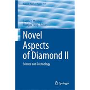 Novel Aspects of Diamond II