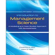 Introduction to Management Science with Student CD and Risk Solver Platform Access Card A Modeling and Cases Studies Approach with Spreadsheets