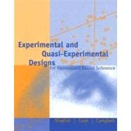 Experimental and Quasi-Experimental Designs for Generalized Causal Inference