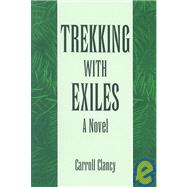 Trekking With Exiles