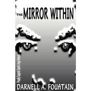 The Mirror Within
