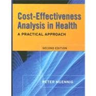 Cost-Effectiveness Analysis in Health : A Practical Approach