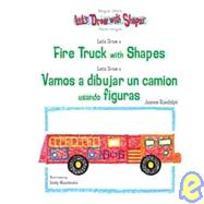 Let's Draw A Fire Truck With Shapes / Vamos A Dibujar Un Camion De Bomberos Usando Figuras