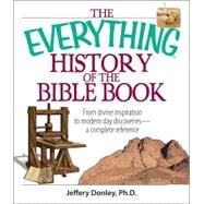 The Everything History of the Bible Book