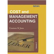 Cost and Management Accounting: Volume II