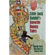 Little Jack Rabbit's Favorite Bunny Tales