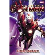 The Invincible Iron Man - Volume 5 Stark Resilient - Book 1