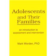 Adolescents and Their Families