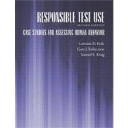 Responsible Test Use Case Studies for Assessing Human Behavior