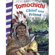 Tomochichi - Chief and Friend