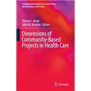 Dimensions of Community-based Projects in Health Care