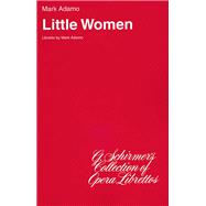 Little Women Libretto by Mark Adamo