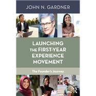 Launching the First-Year Experience Movement