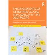 Entanglements of Designing Social Innovation in the Asia-Pacific